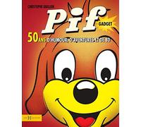 Pif gadget, l'album des 50 ans