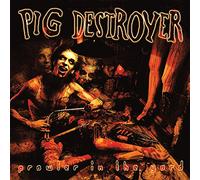 Pig Destroyer - Prowler in.. -Reissue-