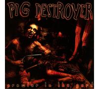 Pig Destroyer Prowler in the Yard (CD) Album