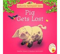 Pig Gets Lost by Heather Amery Amery, Heather (Auteur)