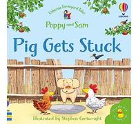 Pig Gets Stuck (Mini Farmyard Tales)