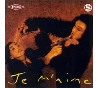 Pig - Je M'aime