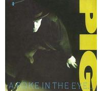 Pig - Poke in The Eye