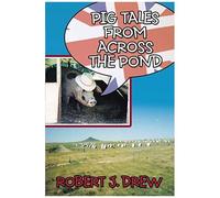 Pig Tales From Across The Pond