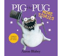 Pig the Pug More Stories