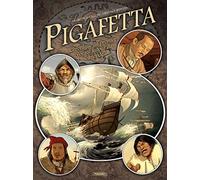PIGAFETTA: Chronique du premier voyage autour du monde