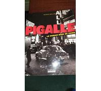 Pigalle, le roman noir de Paris.