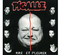 Pigalle - Rire et pleurer