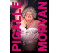 Pigalle Yan Morvan (Auteur)