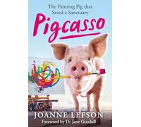 Pigcasso: The painting pig that saved a sanctuary