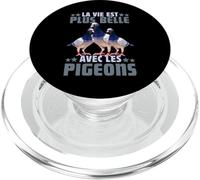 Pigeon La Vie Est Plus Belle avec Les Pigeons Colombophile PopSockets PopGrip pour MagSafe