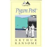Pigeon Post Arthur Ransome (Auteur)