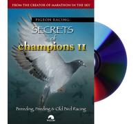 Pigeon Racing: Secrets of Champions II