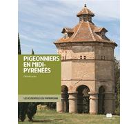 Pigeonniers en Midi-Pyrénées - Michel Lucien - Massin - relié - Guide