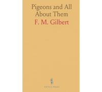 Pigeons and All About Them