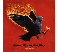 Pigeons Playing Ping Pong Feed the Fire (CD) Album