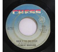 PIGMEAT MARKHAM - sock it to 'em judge 45 rpm single