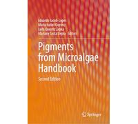 Pigments from Microalgae Handbook: Biological Foundations, Environmental Influences and Analytical Methods
