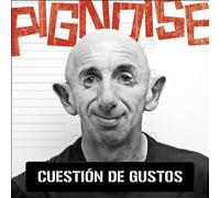Pignoise - Cuestion De Gustos [Import]