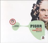 Pigor & Eichhorn - Pigoretten [Import]