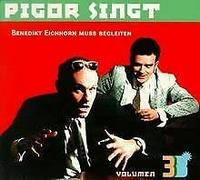Pigor & Eichhorn - Volumen 3 [Import]