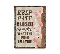 Pigs Funny Keep Gate Closed Metal Sign Vintage Aluminium Plate Sign Iron Painting Tin Poster Sign for Bar Men Cave Cafe Outdoor Garage Home Wall Decor Gifts