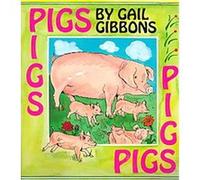 Pigs Gail Gibbons (Auteur)