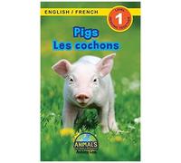Pigs / Les Cochons
