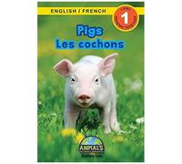 Pigs / Les Cochons