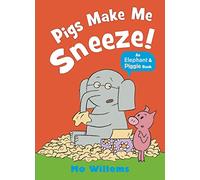 Pigs Make Me Sneeze!