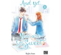 PIKA And yet, you are so sweet tome 8