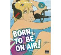 PIKA Born to be on air ! tome 2
