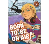 PIKA Born to be on air ! tome 4