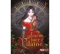 PIKA Comment tuer la vilaine tome 1