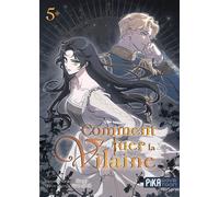 Pika Édition Comment tuer la vilaine tome 5
