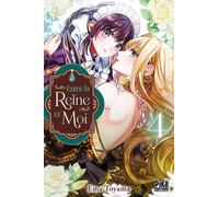 Pika Édition Entre la reine et moi tome 4
