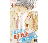 Pika Édition I fell in love after school tome 4