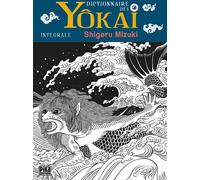 Pika Édition le dictionnaire des yôkai - intégrale