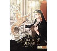Pika Édition L'impératrice remariée tome 6