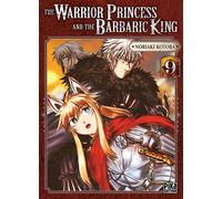 Pika Édition The warrior princess and the barbaric king tome 9