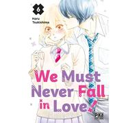 Pika Édition We must never fall in love ! tome 6