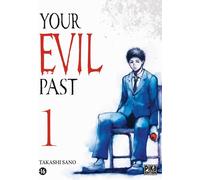 Pika Édition Your evil past tome 1