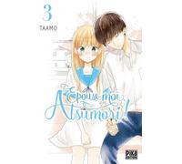 Pika Épouse-moi, Atsumori ! tome 3