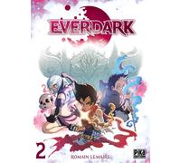 PIKA Everdark tome 2