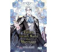 Pika Father, I don't want this marriage tome 6