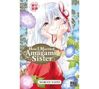 PIKA How I married an amagami sister tome 2