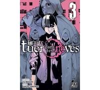 Pika J'irai te tuer dans tes rêves tome 3