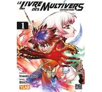PIKA Le livre des Multivers tome 1