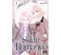 Scar and Romance T01