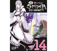 Pika So I'm a spider, so what ? tome 14